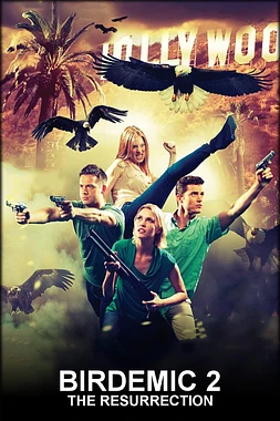 poster of movie Birdemic 2: The Resurrection