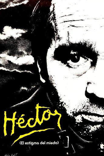 Poster de Héctor, el estigma del miedo