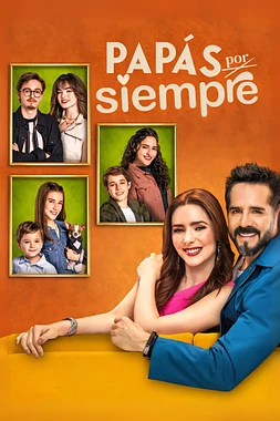 poster for the season 1 of Papás por Siempre