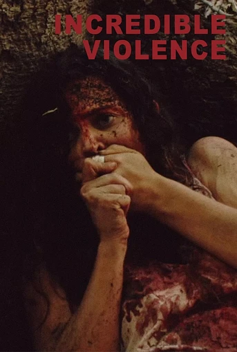 Poster de Incredible Violence