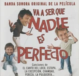 Carátula de la banda de sonido de Va a Ser Que Nadie Es Perfecto