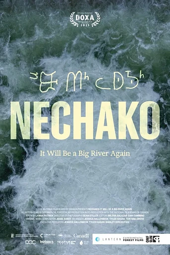 Poster de Nechako: It will be a Big River again