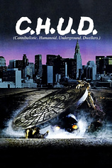 poster of movie C.H.U.D. Caníbales Humanoides Ululantes Demoníacos