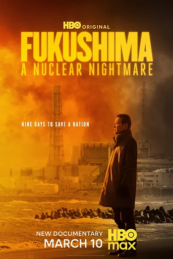 Poster de Fukushima: A Nuclear Nightmare