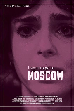 I Want to go to Moscow