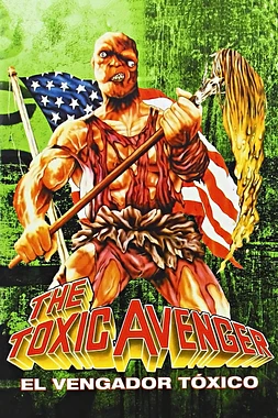 poster of movie El Vengador Tóxico