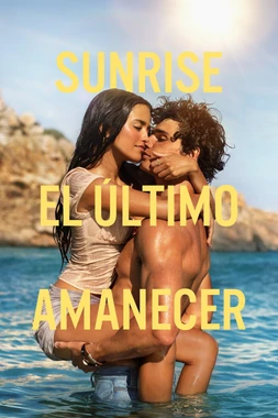 poster of movie Sunrise. El último Amanecer