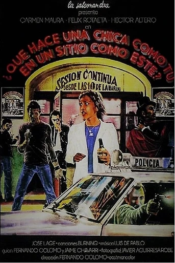 Poster de Que hace una chica como tú en un sitio como este?