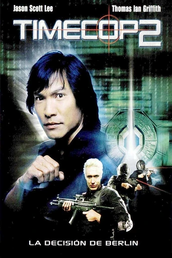 Poster de Timecop 2: La Decisión de Berlín