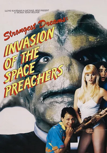 poster of content Invasion of the Space Preachers