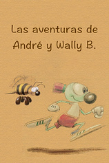 poster of movie Las Aventuras de André y Wally B.