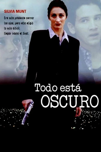 Poster de Todo Está Oscuro