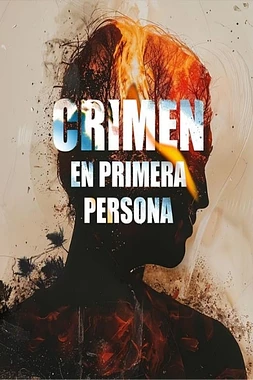 poster for the season 1 of Crimen en Primera Persona