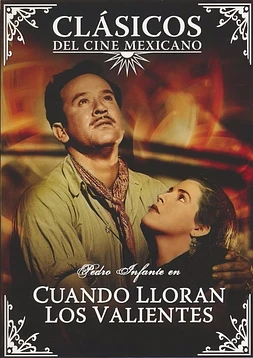 Cuando lloran los valientes