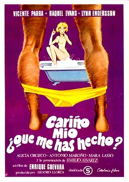 Cariño Mío, ¿Qué Me Has Hecho?
