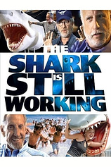 The Shark Is Still Working poster