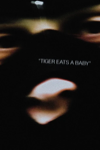 Poster de Tiger Eats a Baby