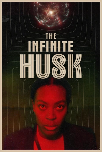 Poster de The Infinite Husk