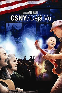 CSNY Déjà Vu