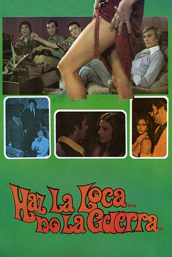 Poster de Haz La Loca... No La Guerra