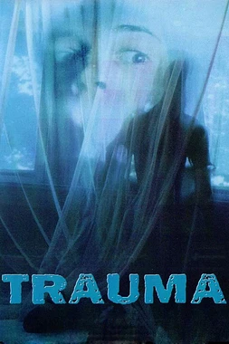 poster of movie Trauma