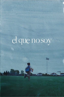 poster of movie El que no soy