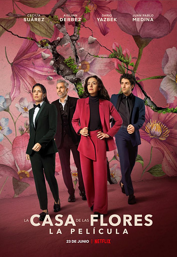poster of content La Casa de las flores: La película