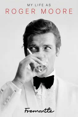 My Life As Roger Moore