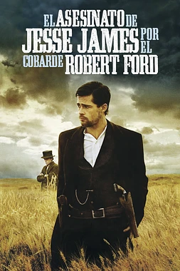 El Asesinato de Jesse James por el cobarde Robert Ford