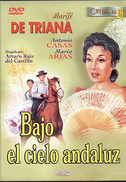 Bajo el Cielo Andaluz