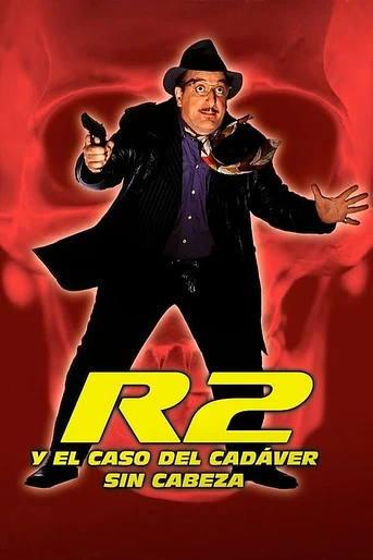 Poster de R2 y el Caso del Cadáver sin Cabeza