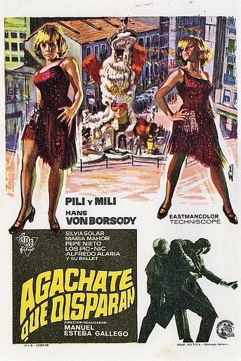 Poster de Agáchate, que Disparan
