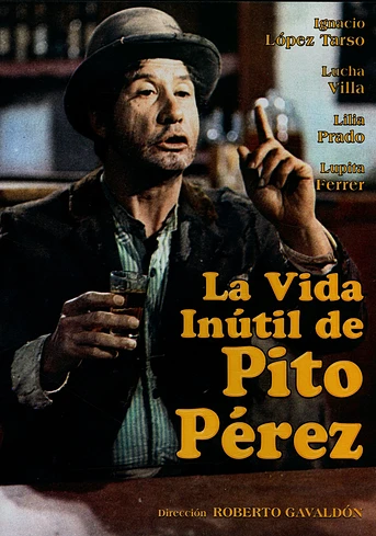 Poster de La vida inútil de Pito Pérez