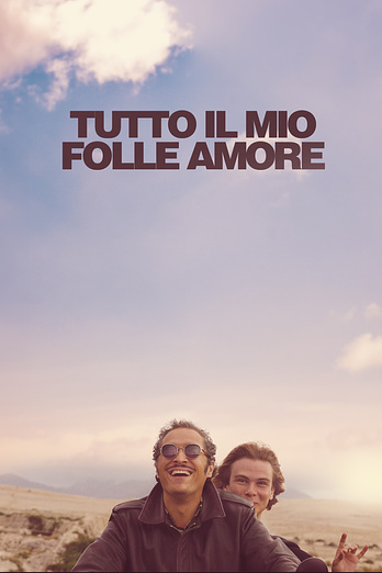 poster of content Tutto il mio folle amore