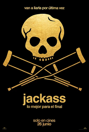 Poster de Jackass: Lo Mejor para el Final