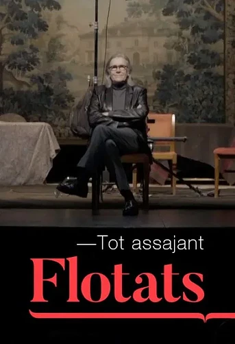 Poster de Tot assajant Flotats