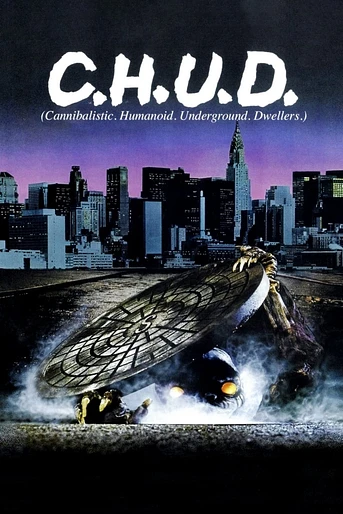 Poster de C.H.U.D. Caníbales Humanoides Ululantes Demoníacos