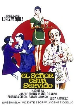 poster of movie El Señor Está Servido