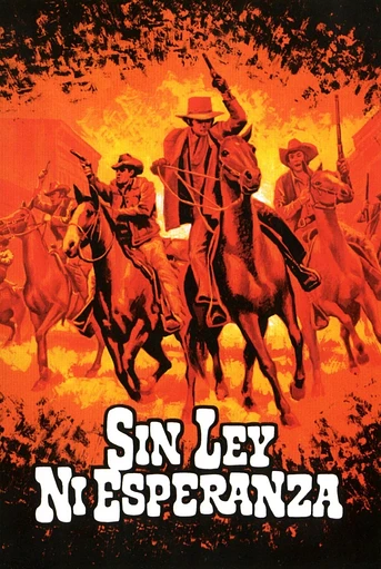 Poster de Sin Ley ni Esperanza