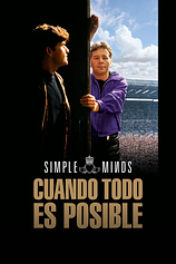 Simple Minds: Cuando todo es Posible