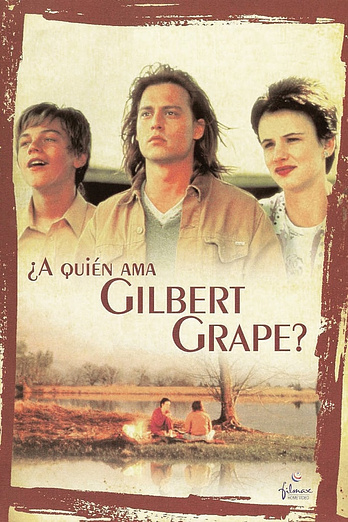 poster of content ¿A quién ama Gilbert Grape?