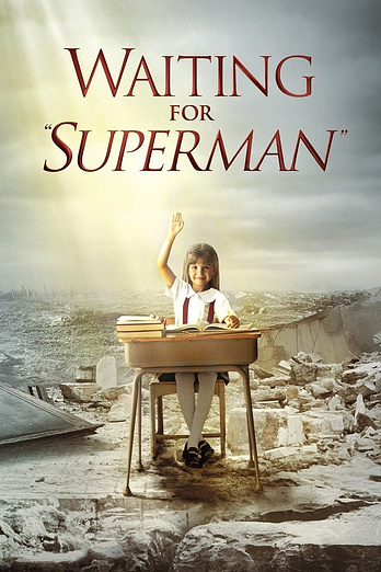 poster of content Waiting for 'Superman'