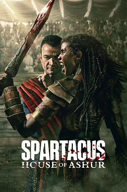 poster for the season 1 of Spartacus: House of Ashur