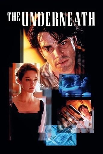 Poster de The Underneath (Bajos Fondos)