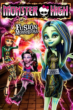 poster of movie Monster High: Fusión monstruosa