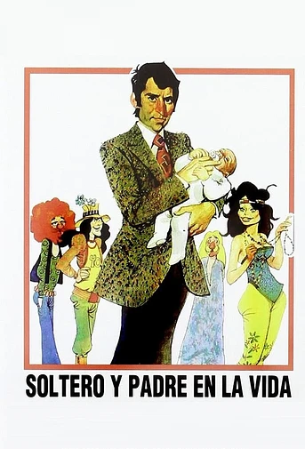 Poster de Soltero y Padre en la Vida