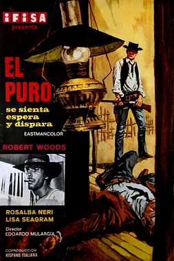 El Puro se Sienta, Espera y Dispara