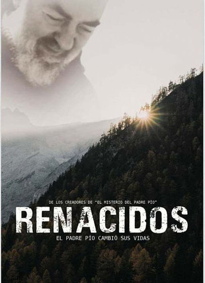 Imagen de Renacidos - El Padre Pío cambió sus vidas (Cartel español)