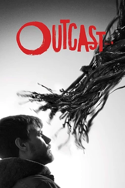 poster for the season 1 of Outcast