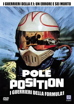 Pole Position: Los Guerreros de la Fórmula 1